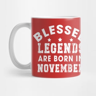 Blessed Legends Are Born In November Funny Christian Birthday Mug